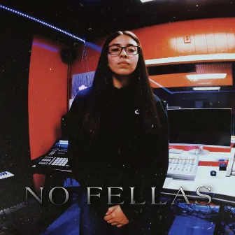 No Fellas by Montsy