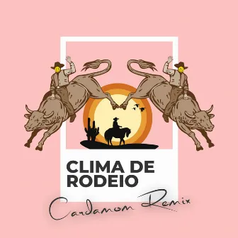 Clima de Rodeio (Funk) by CARDAMOM (BR)