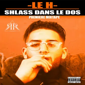 SHLASS DANS LE DOS by Le H