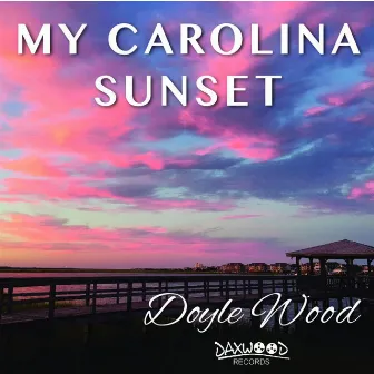 My Carolina Sunset by Doyle Wood