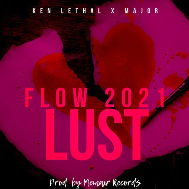 FLOW 2021: LUST (Freestyle)