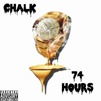 74 Hours by Chalk