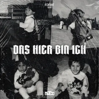 Das hier bin ich by NRCO