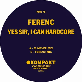 Yes Sir, I Can Hardcore by Ferenc