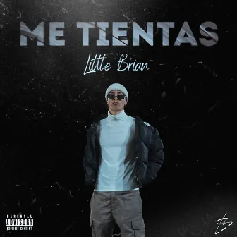 Me Tientas by Little Brian