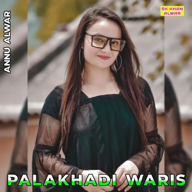 Palakhadi Waris