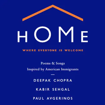 Home: Where Everyone is Welcome by Paul Avgerinos