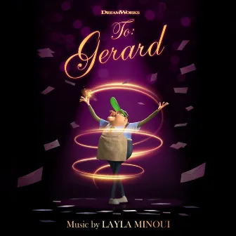 To Gerard (Music from the DreamWorks Animation Short Film) by Layla Minoui