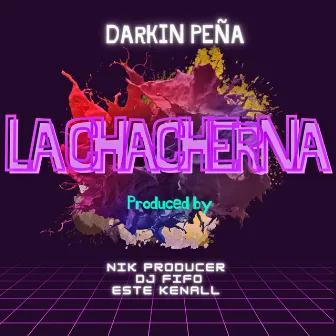 La Chacherna by Nick Producer