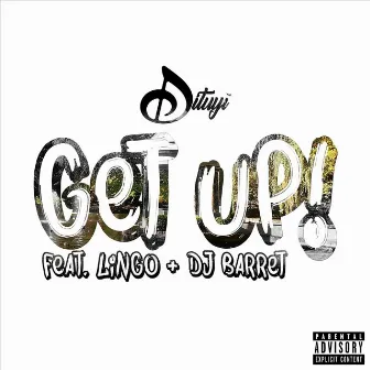 Get Up by Dituyí