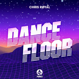 Dance Floor by Chris Royal