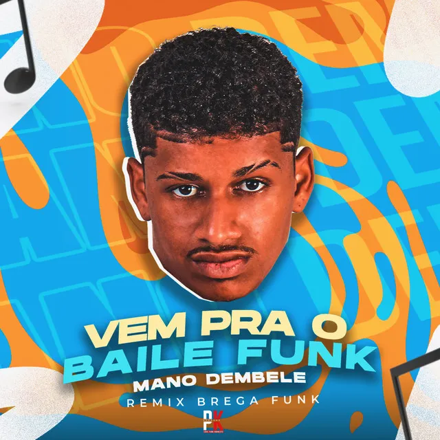 Vem pra o Baile Funk