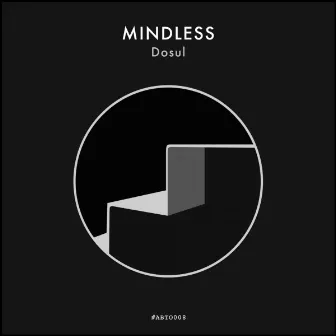 Mindless by Dosul