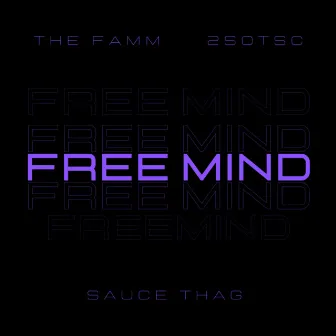 Free Mind by Sauce ThaG