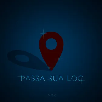 Passa Sua Loc by VVaZz