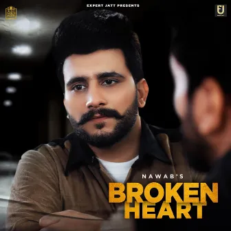 Broken Heart by Nawab