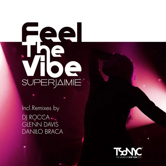 Feel the Vibe - Glenn Davis Remix