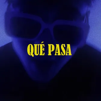 Qué Pasa by Jhixon