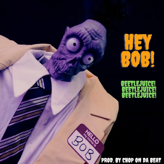 Hey Bob!