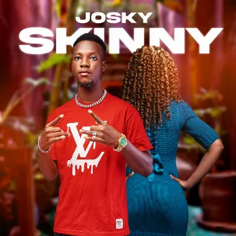 Skinny by Josky