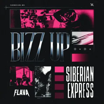 Bizz Up by Siberian Express