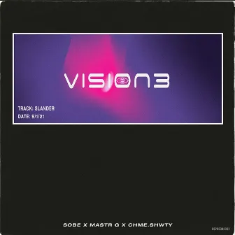 SLANDER by VISION3