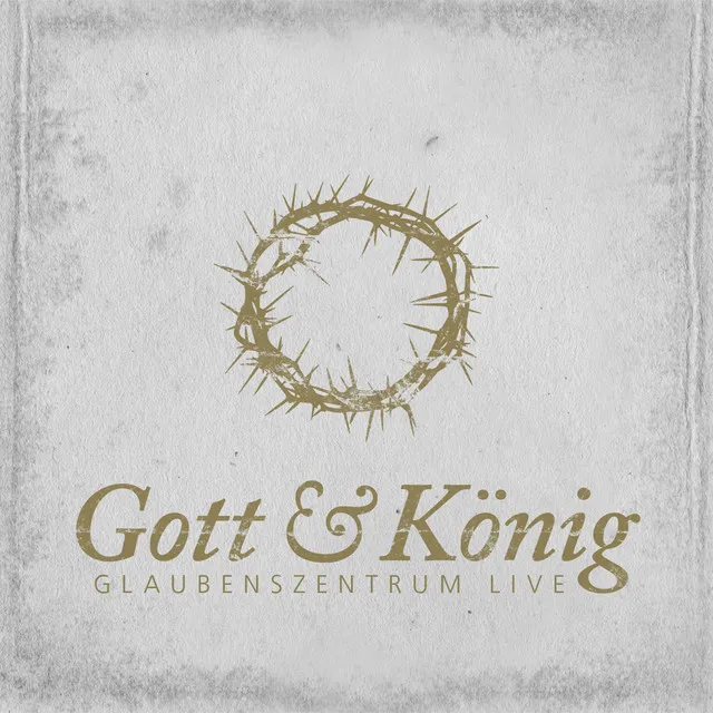 Gott und König - Live