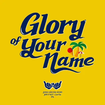 Glory Of Your Name (feat. CarTa, Joy Fact) by PK JANG KWANG WOO