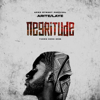 Negritude Theme Song 2022 by The Afro Street Festival