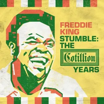 Stumble: The Cotillion Years by Freddie King