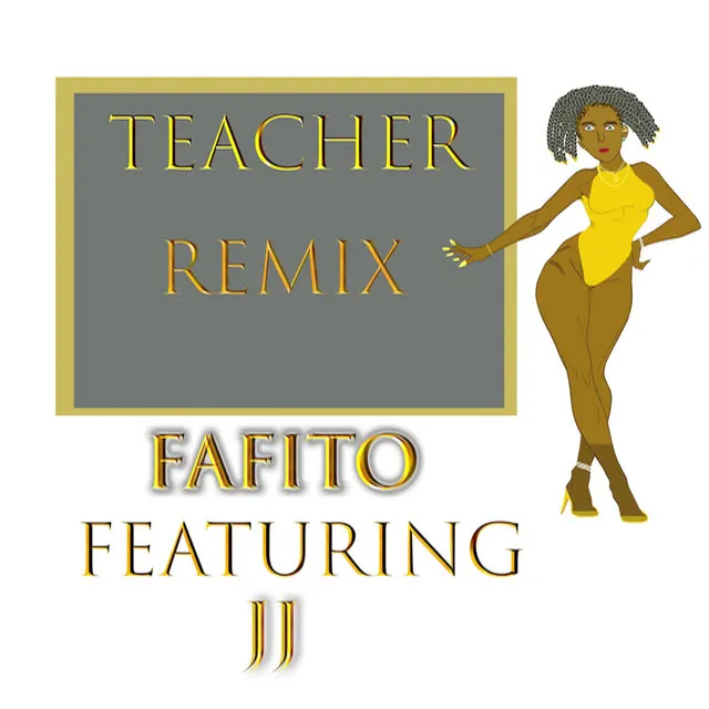 Teacher - Cellardore Remix