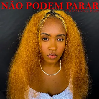 Não Podem Parar by Udi Santos