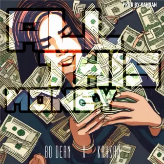 All This Money by Kahsan