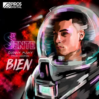 Se Siente Bien by Danny Maky