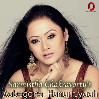 Aabegore Humuniyaah - Single by Sarmistha Chakravorty