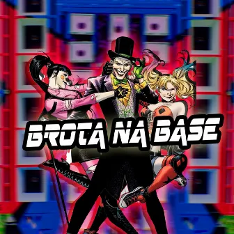 Brota na Base by DJ CR Prod