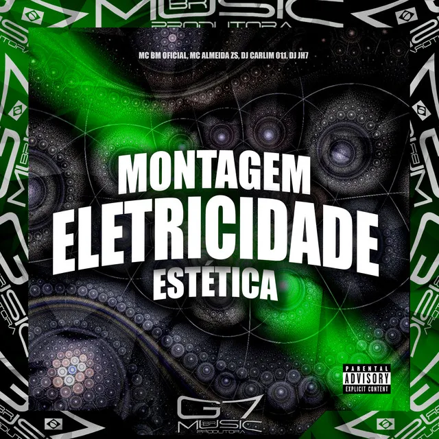 Montagem Eletricidade Estética