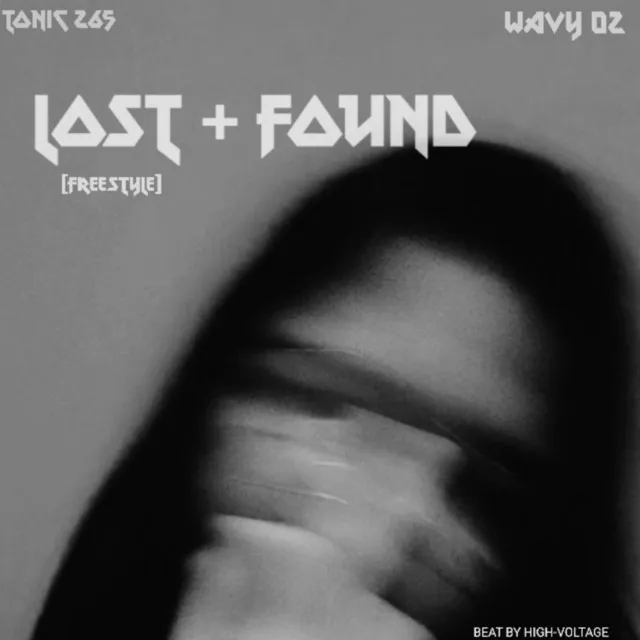 Lost + Found(Freestyle)