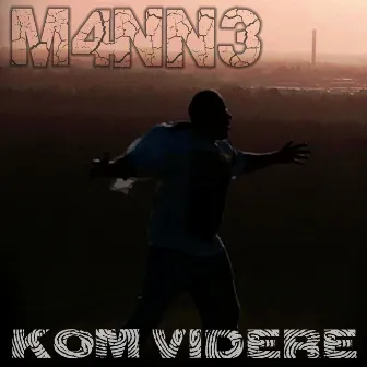 Kom Videre by Manne