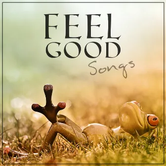 Feel Good Songs - In Harmony with Nature Sounds, Pacific Ocean Waves for Well Being and Healthy Lifestyle by Feeling Good Club