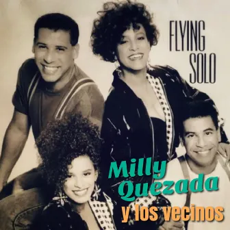 Flying Solo by Los Vecinos