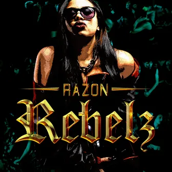 Rebelz by Razon