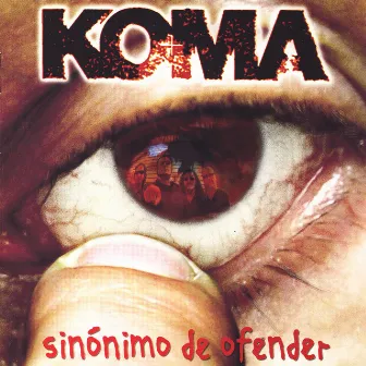 Sinónimo De Ofender by Koma