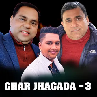 Ghar Jhagada-3 by Yagya Sapkota