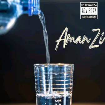 Amanzi by MC Kyber