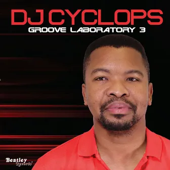 Groove Laboratory, Vol. 3 by DJ Cyclops