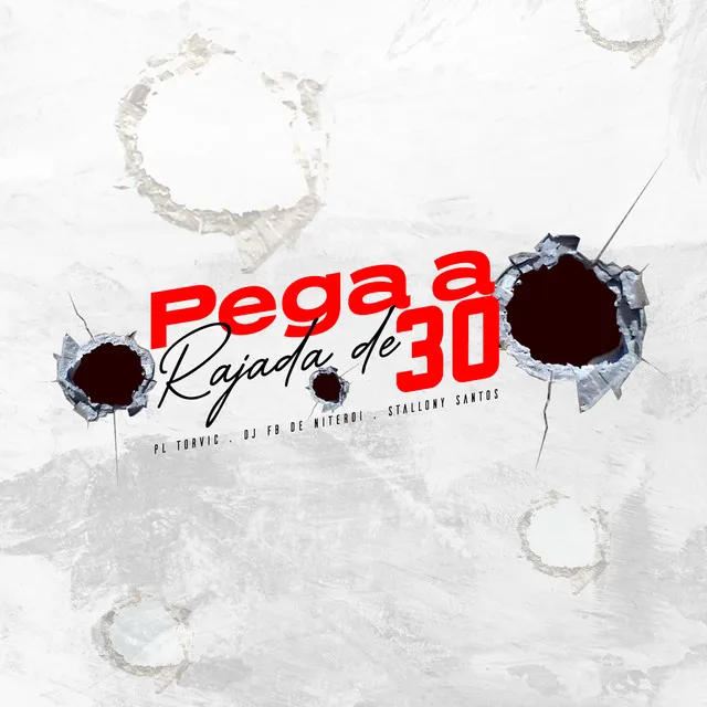 Pega a Rajada de 30