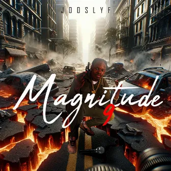 Magnitude 9 by Jooslyf