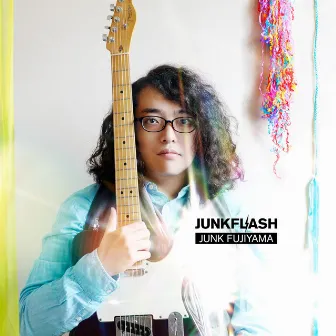 JUNKFLASH by Junk Fujiyama