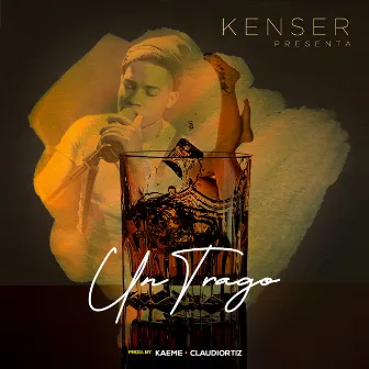 Un Trago by kenser